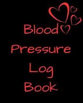 Blood Pressure Log Book/Blood Pressure Recording Book (104 Pages)