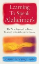Learning To Speak Alzheimer'S