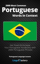 Portuguese Language Lessons - 2000 Most Common Portuguese Words in Context