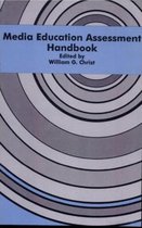 Routledge Communication Series- Media Education Assessment Handbook
