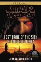 Star Wars: Lost Tribe of the Sith - Legends - Lost Tribe of the Sith: Star Wars Legends: The Collected Stories