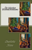Die falschen Weihnachtsbaume