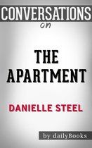Conversations on The Apartment: A Novel By Danielle Steel