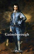 Delphi Masters of Art 28 - Delphi Complete Works of Thomas Gainsborough (Illustrated)