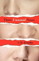 Three Unusual Noses