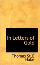 In Letters of Gold