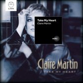 Claire Martin, Gareth Williams, Arnie Somogyi, Noel Gallagher - Take My Heart (CD)