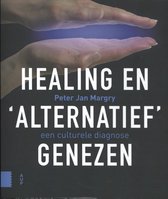 Healing en 'alternatief' genezen