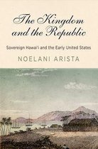 America in the Nineteenth Century - The Kingdom and the Republic