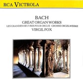 Bach: Great Organ Works / Virgil Fox