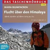 Flucht über den Himalaya