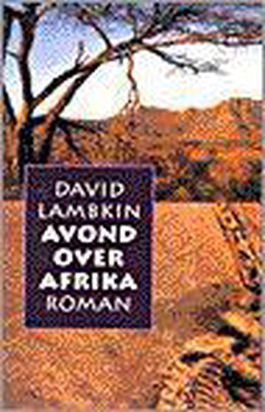 D. Lambkin - AVOND OVER AFRIKA
