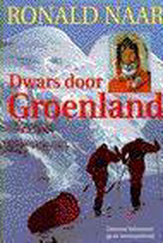 DWARS DOOR GROENLAND - Ronald Naar | Nextbestfoodprocessors.com
