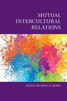 Culture and Psychology - Mutual Intercultural Relations