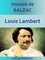 Louis Lambert, La Comédie humaine (Études philosophiques) - Honoré de Balzac, Ligaran