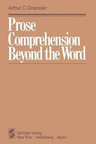 Prose Comprehension Beyond the Word