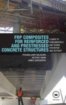 Structural Engineering: Mechanics and Design- FRP Composites for Reinforced and Prestressed Concrete Structures