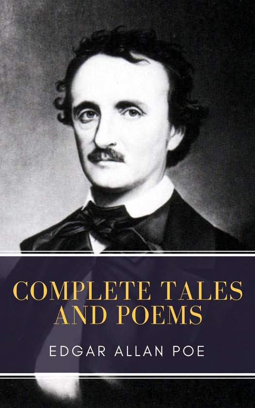 Edgar Allan Poe Complete Tales and Poems (ebook), Edgar Allan Poe