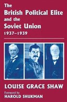 The British Political Elite and the Soviet Union