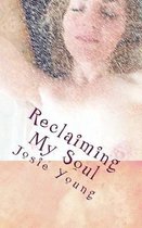 Reclaiming My Soul