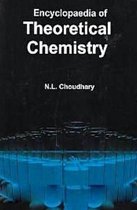 Encyclopaedia Of Theoretical Chemistry