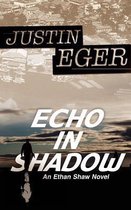 Echo In Shadow