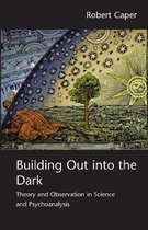 Building Out Into The Dark