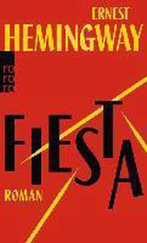 Boekomslag 'Fiesta' van Ernest Hemingway. Rode achtergrond met gele lijnen en zwarte tekst.