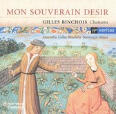 Binchois: Mon Souverain Desir / Ensemble Gilles Binchois