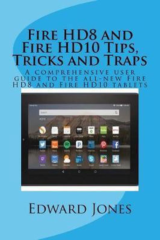 Fire HD8 and Fire HD10 Tips, Tricks and Traps - cover