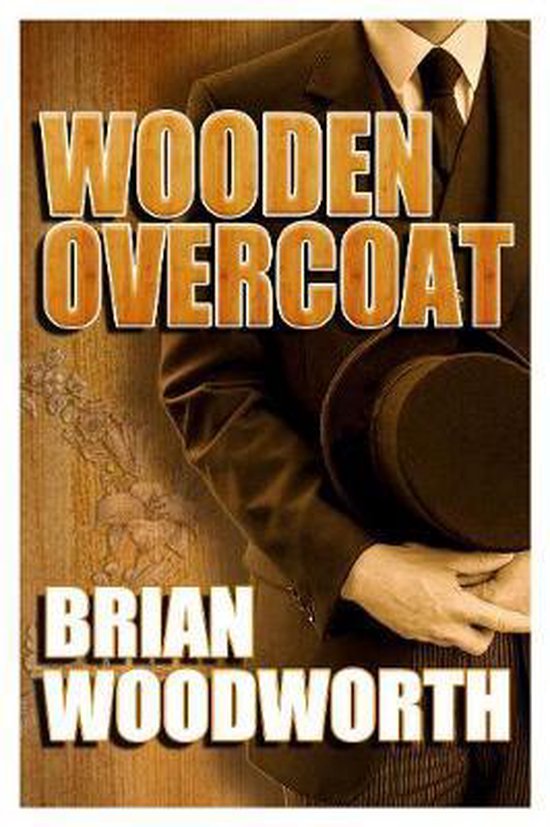 Wooden Overcoat, Brian Woodworth 9781916500143 Boeken