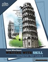 The Complete Writer 3 - Writing With Skill, Level 3: Instructor Text (Vol. 3) (The Complete Writer)