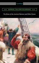 The Rime of the Ancient Mariner and Other Poems (with an Introduction by Julian B. Abernethy)