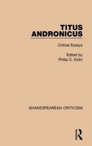 Shakespearean Criticism- Titus Andronicus