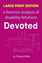 Large Print: Devoted