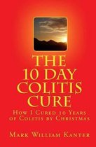 The 10 Day Colitis Cure