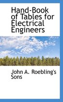 Hand-Book of Tables for Electrical Engineers