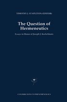Contributions to Phenomenology 17 - The Question of Hermeneutics