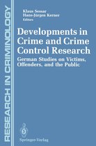 Research in Criminology - Developments in Crime and Crime Control Research