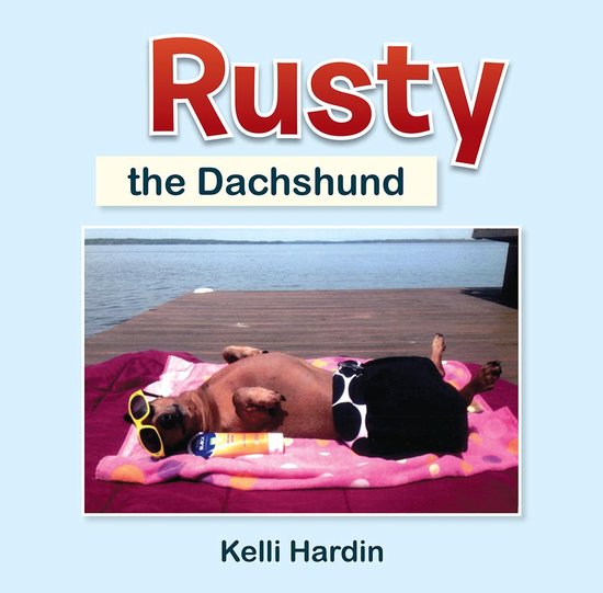 Rusty the Dachshund - cover