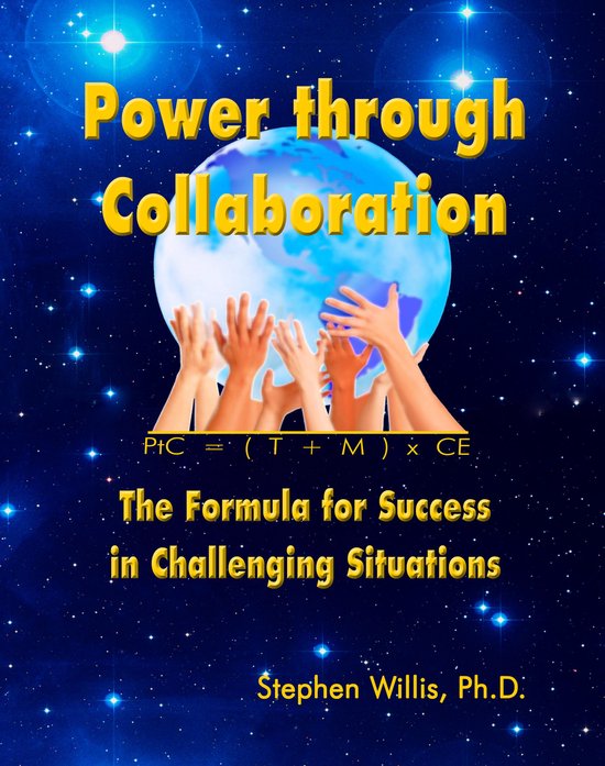 Power through Collaboration: The Formula for Success in Chal ... - cover