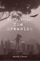 Bone Dressing: The Dreaming