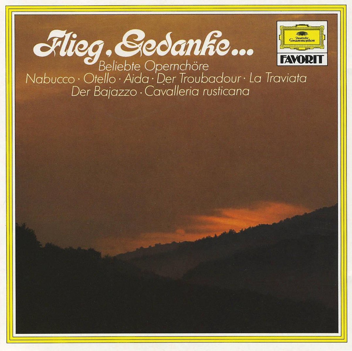 Flieg, Gedanke...Beliebte Opernchore / Abbado, et al
