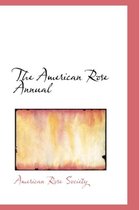 The American Rose Annual