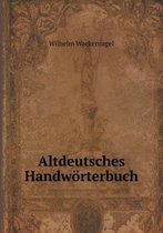 Altdeutsches Handwoerterbuch