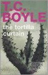 The tortilla Curtain - T. Coraghessa Boyle