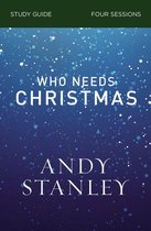 Omslag Who Needs Christmas Study Guide