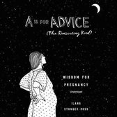 A is for Advice (the Reassuring Kind) Lib/E