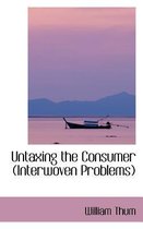 Untaxing the Consumer (Interwoven Problems)