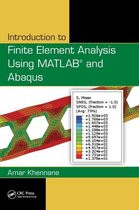 Introduction to Finite Element Analysis Using MATLAB(R) and Abaqus